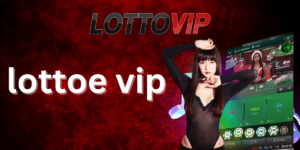 lottoe vip